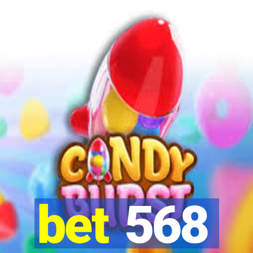 bet 568